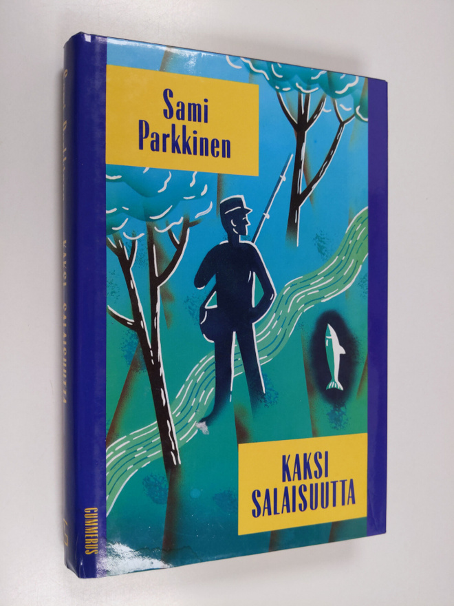 Sami Parkkinen : Kaksi salaisuutta : novelleja