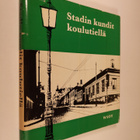 Stadin kundit koulutiellä : Helsinkiläisiä koulupoikia vu... - pikkukuva 1