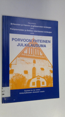 Porvoon yhteinen julkilausuma = The Porvoo common stateme...