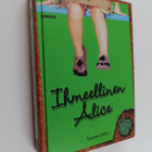Susan Juby : Ihmeellinen Alice - pikkukuva 1