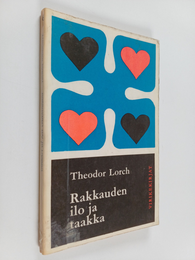 Theodor Lorch : Rakkauden ilo ja taakka