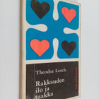 Theodor Lorch : Rakkauden ilo ja taakka - pikkukuva 1