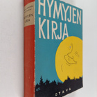 Hymyjen kirja : valikoima suomalaista huumoria vuosisadan... - pikkukuva 1
