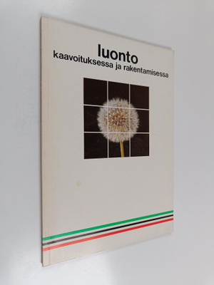 Luonto kaavoituksessa ja rakentamisessa