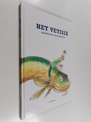 Jorma Heikkilä ym. : Het vetisiä