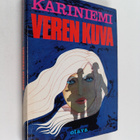 Annikki Kariniemi : Veren kuva : Kirja sodasta, naisista ... - pikkukuva 1