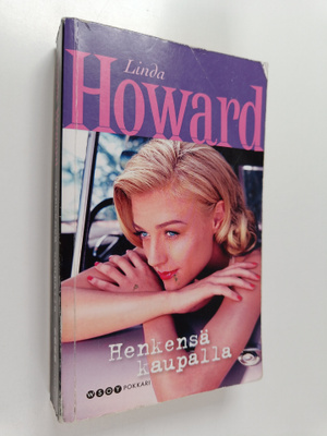 Linda Howard : Henkensä kaupalla