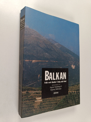 Balkan folk och länder i krig och fred