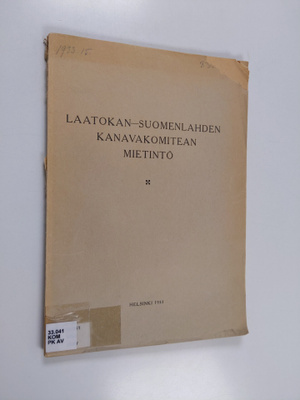 Laatokan-Suomenlahden kanavakomitean mietintö