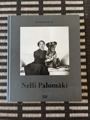 Nelli Palomäki Breathing the same air (Hatje Cantz 2013)