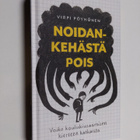 Virpi Pöyhönen : Noidankehästä pois : voiko koulukiusaami... - pikkukuva 1