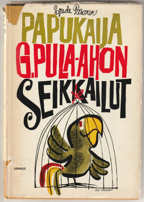 Spede Pasanen : Papukaija G. Pula-ahon seikkailut