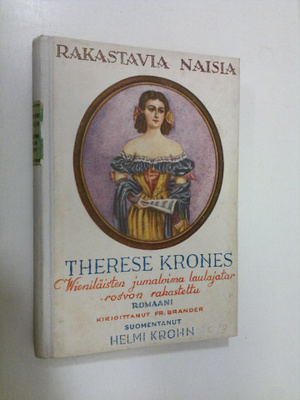 Friedrich Brander : Therese Krones : wieniläisten jumaloi...