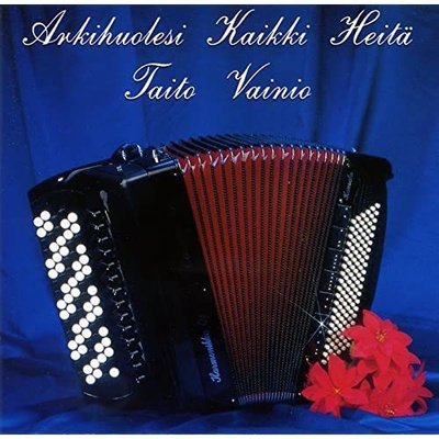Taito Vainio :  Arkihuolesi Kaikki Heitä  -  CD