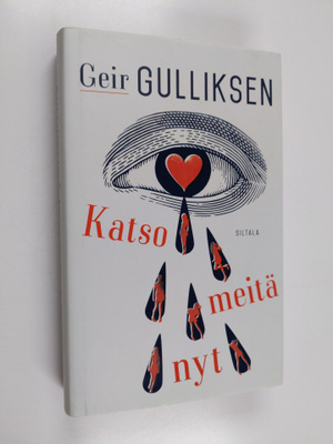 Geir Gulliksen : Katso meitä nyt