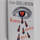 Geir Gulliksen : Katso meitä nyt - pikkukuva 1
