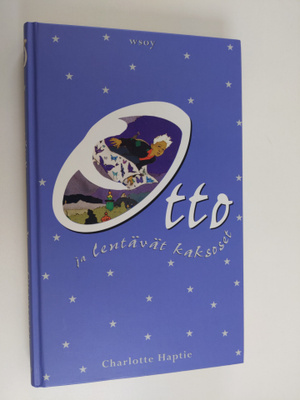 Charlotte Haptie : Otto ja lentävät kaksoset : kertomus k...