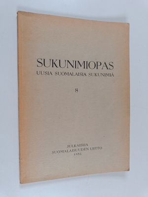 Sukunimiopas : uusia suomalaisia sukunimiä 8