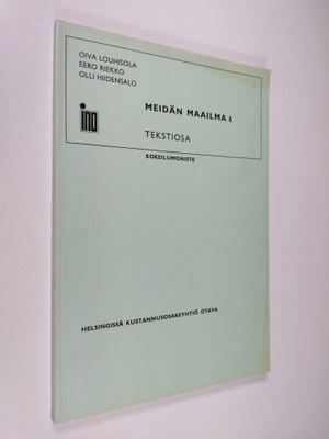 Oiva Louhisola : Meidän maailma 6, tekstiosa kokeilumoniste