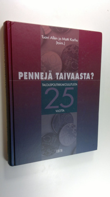 Tuovi ym. Allen : Pennejä taivaasta : talouspolitiikkakou...