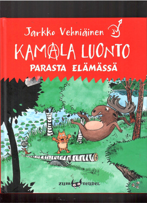 KAMALA LUONTO: Parasta elämässä