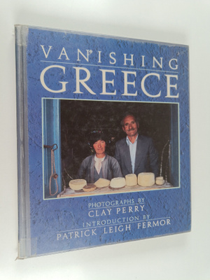 Clay Perry : Vanishing Greece