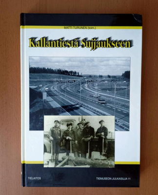 Matti Turunen (toim.), Kallatiestä Sujjaukseen