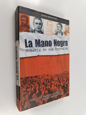 Jose Luis Pantoja Antunez ym. : La mano negra - memoria d...