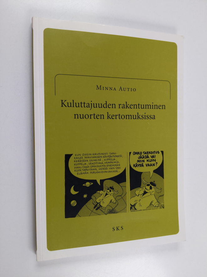 Minna Autio : Kuluttajuuden rakentuminen nuorten kertomuk...