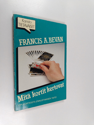 Francis A. Bevan : Mitä kortit kertovat