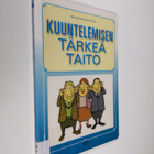 Minna Rasila : Kuuntelemisen tärkeä taito - pikkukuva 1