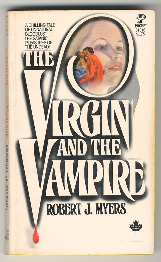 Robert J. Myers: The Virgin and the Vampire