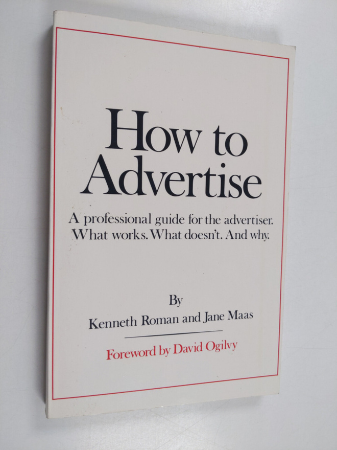 Kenneth Roman ym. : How to Advertise