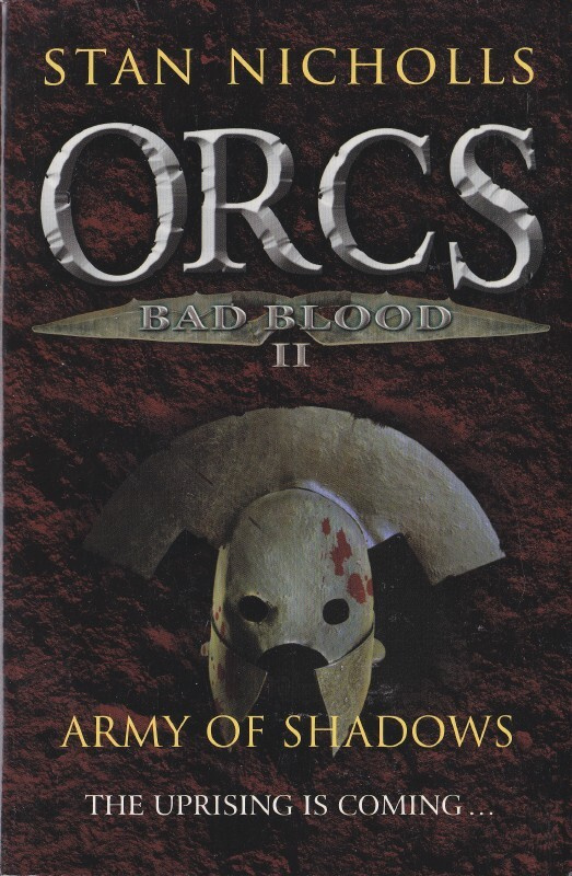 Stan Nicholls: ORCS: Bad Blood 2 Army of Shadows (paperback)