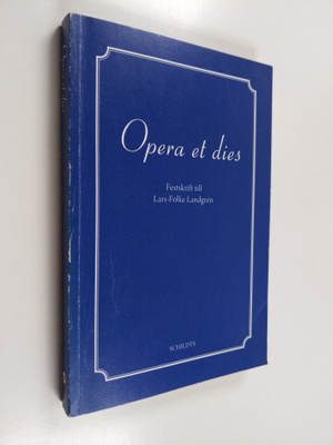 Opera et dies : festskrift till Lars-Folke Landgren (teki...