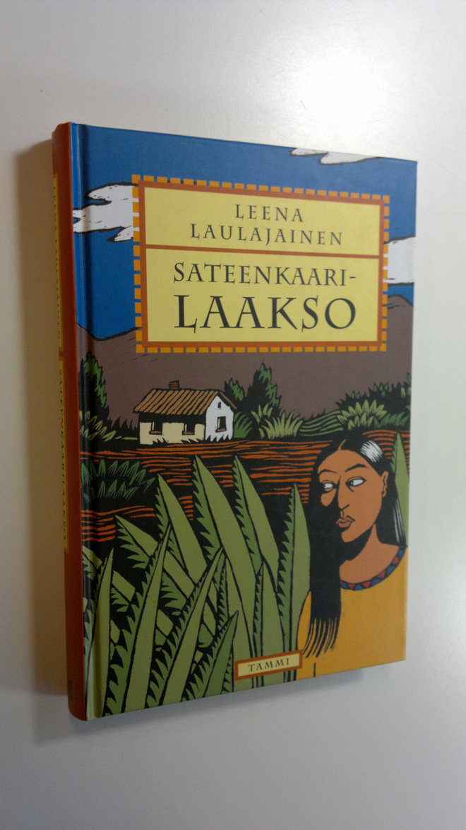 Leena Laulajainen : Sateenkaarilaakso