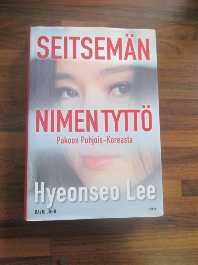 SEITSEMÄN NIMEN TYTTÖ - pakoon pohjois-koreasta ( 1.p