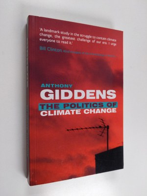 Anthony Giddens : The politics of climate change