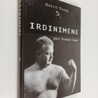 Deivil Tserp : Irdinimene : vasaraheitja Juri Tamme lugu ... - pikkukuva 1