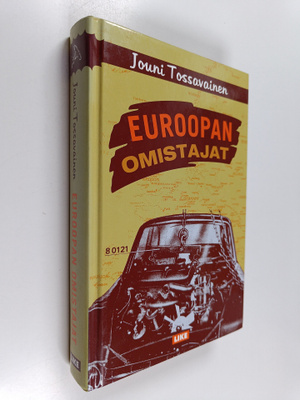 Jouni Tossavainen : Euroopan omistajat