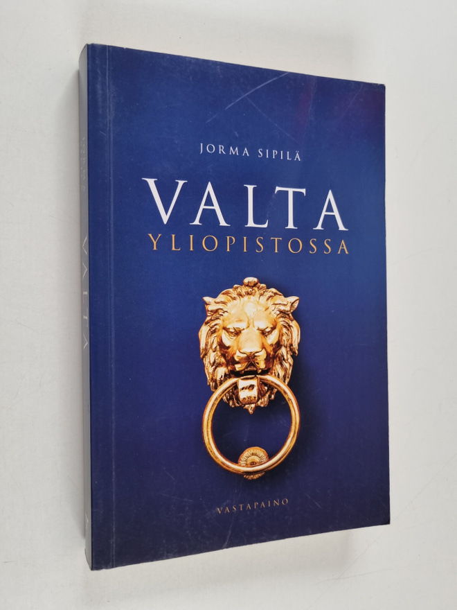 Jorma Sipila : Valta yliopistossa