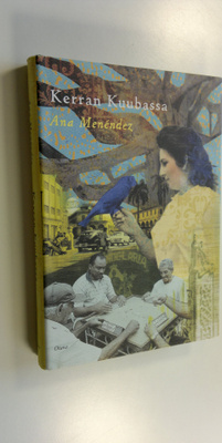 Ana Menendez : Kerran Kuubassa