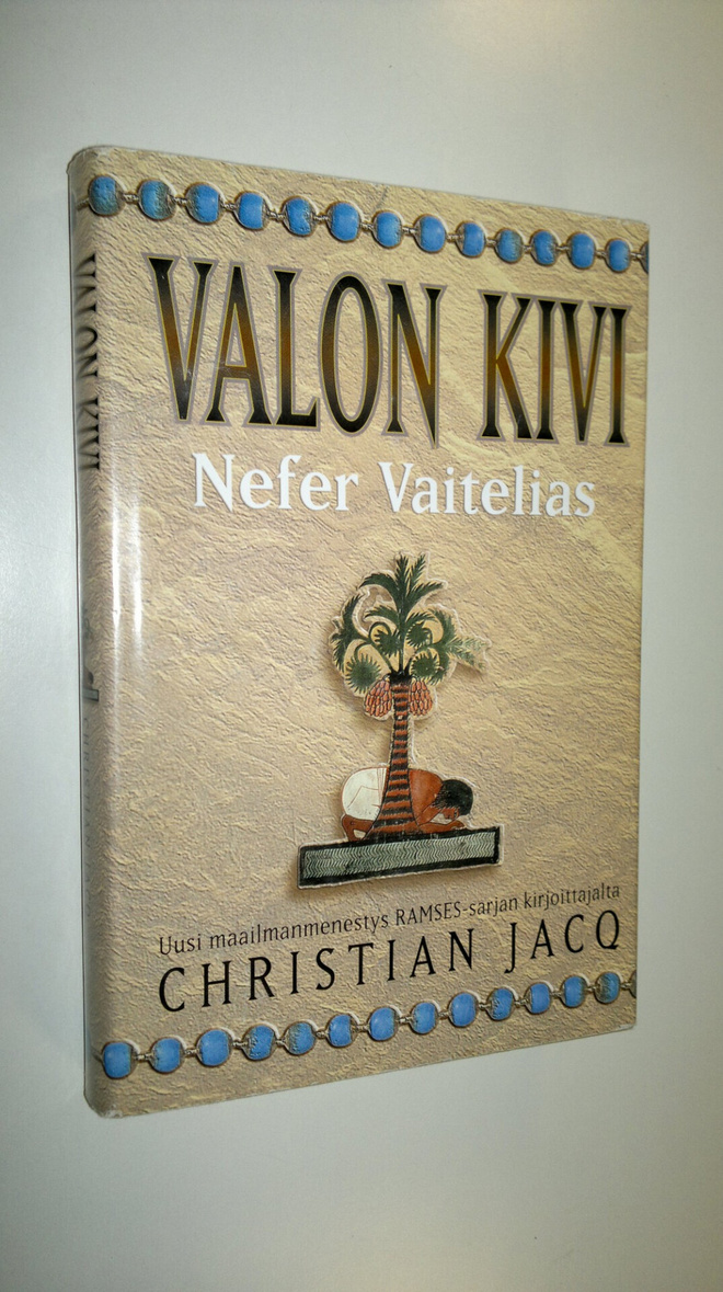 Christian Jacq : Valon kivi Nefer Vaitelias