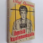 Caryl Chessman : Ihmisiä kuolemankujalla - pikkukuva 1