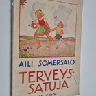 Aili Somersalo : Terveyssatuja - pikkukuva 1