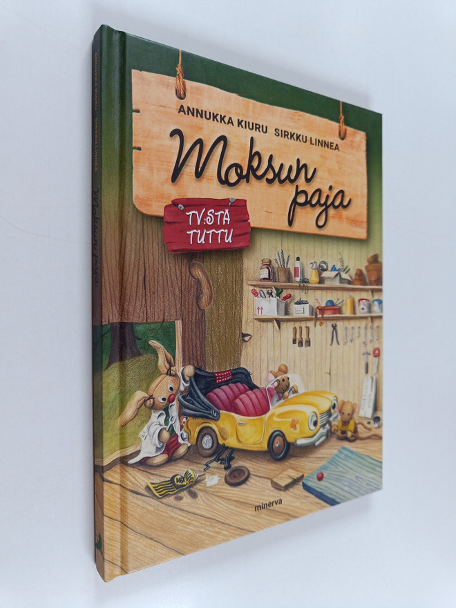 Annukka Kiuru : Moksun paja