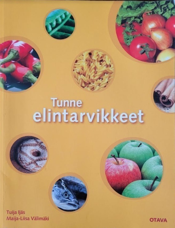 Ijäs Tuija, Välimäki Maija-Liisa: TUNNE ELINTARVIKKEET