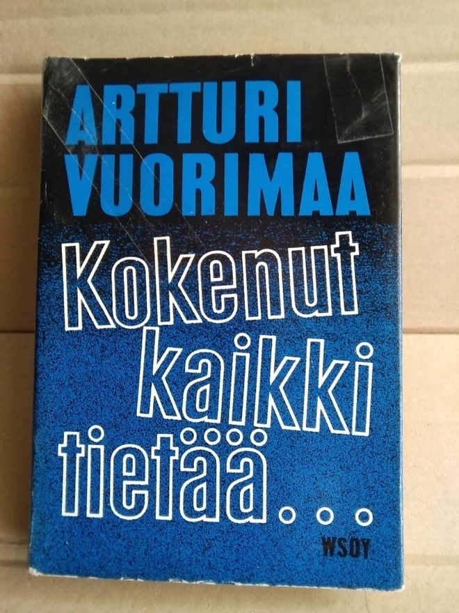Artturi Vuorimaa: Kokenut kaikki tietää...