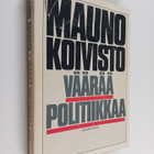 Mauno Koivisto : Väärää politiikkaa - pikkukuva 1