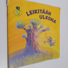 Isa Pelto : Leikitään ulkona - pikkukuva 1